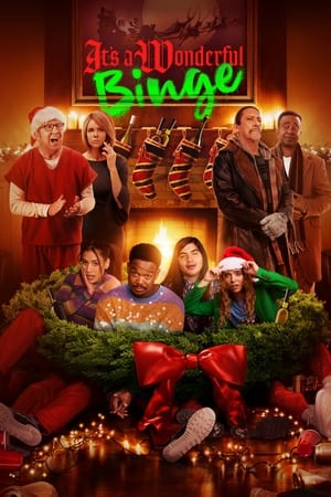 ดูหนังออนไลน์ The Binge 2: It’s A Wonderful Binge (2022)