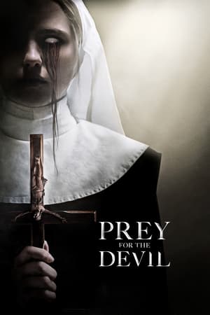 ดูหนังออนไลน์ฟรี Prey for the Devil (2022) สวดส่งไปลงนรก